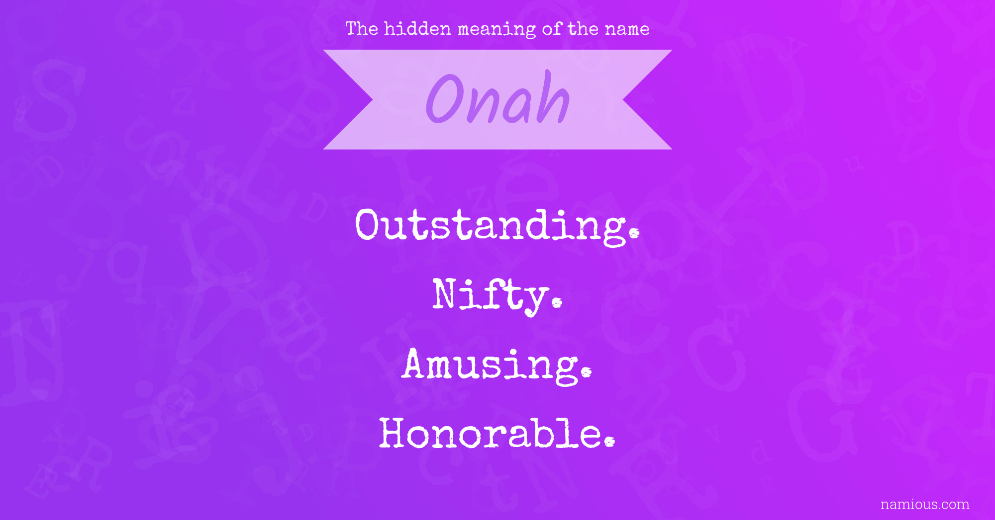 The hidden meaning of the name Onah