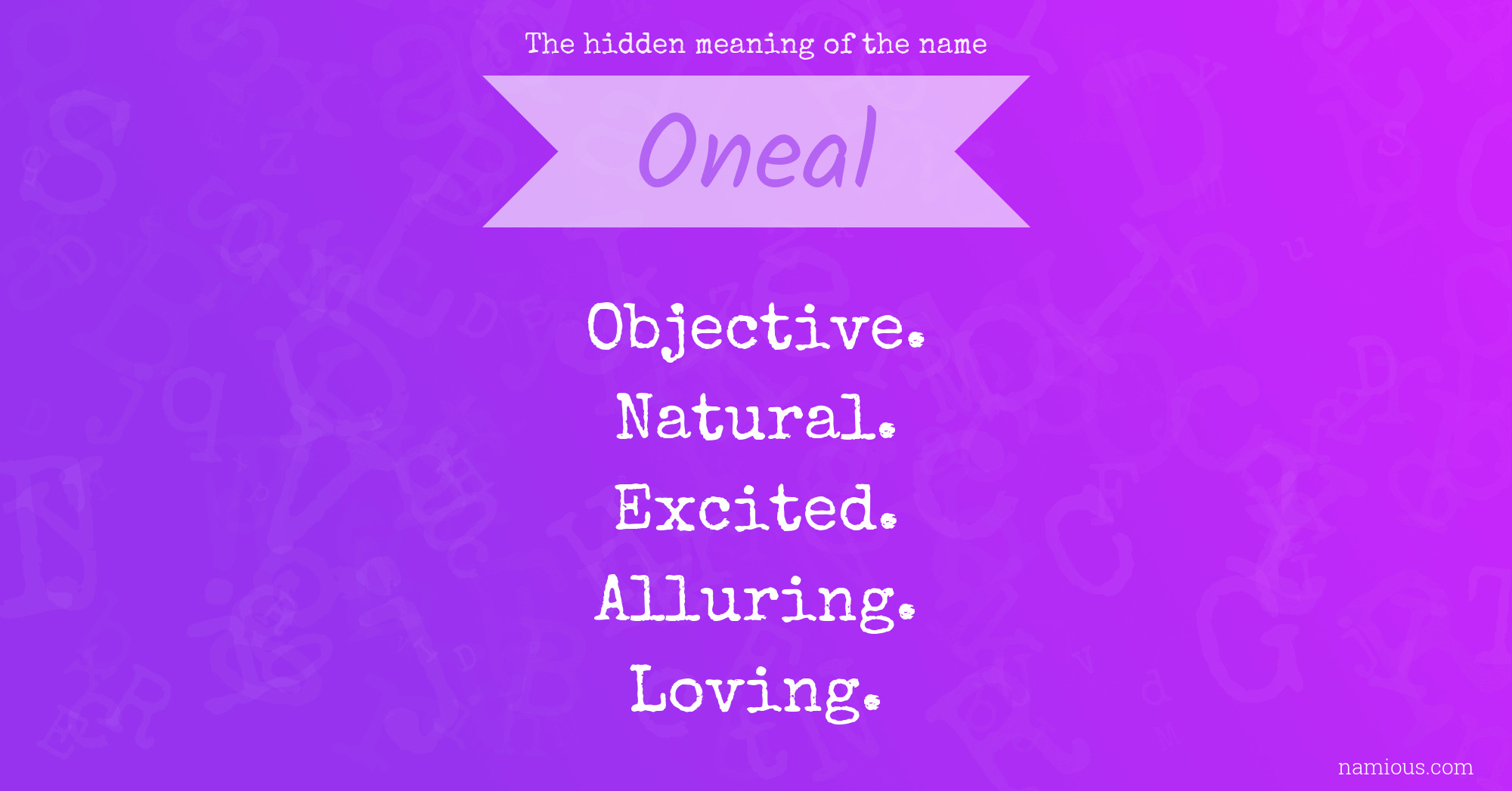 The hidden meaning of the name Oneal