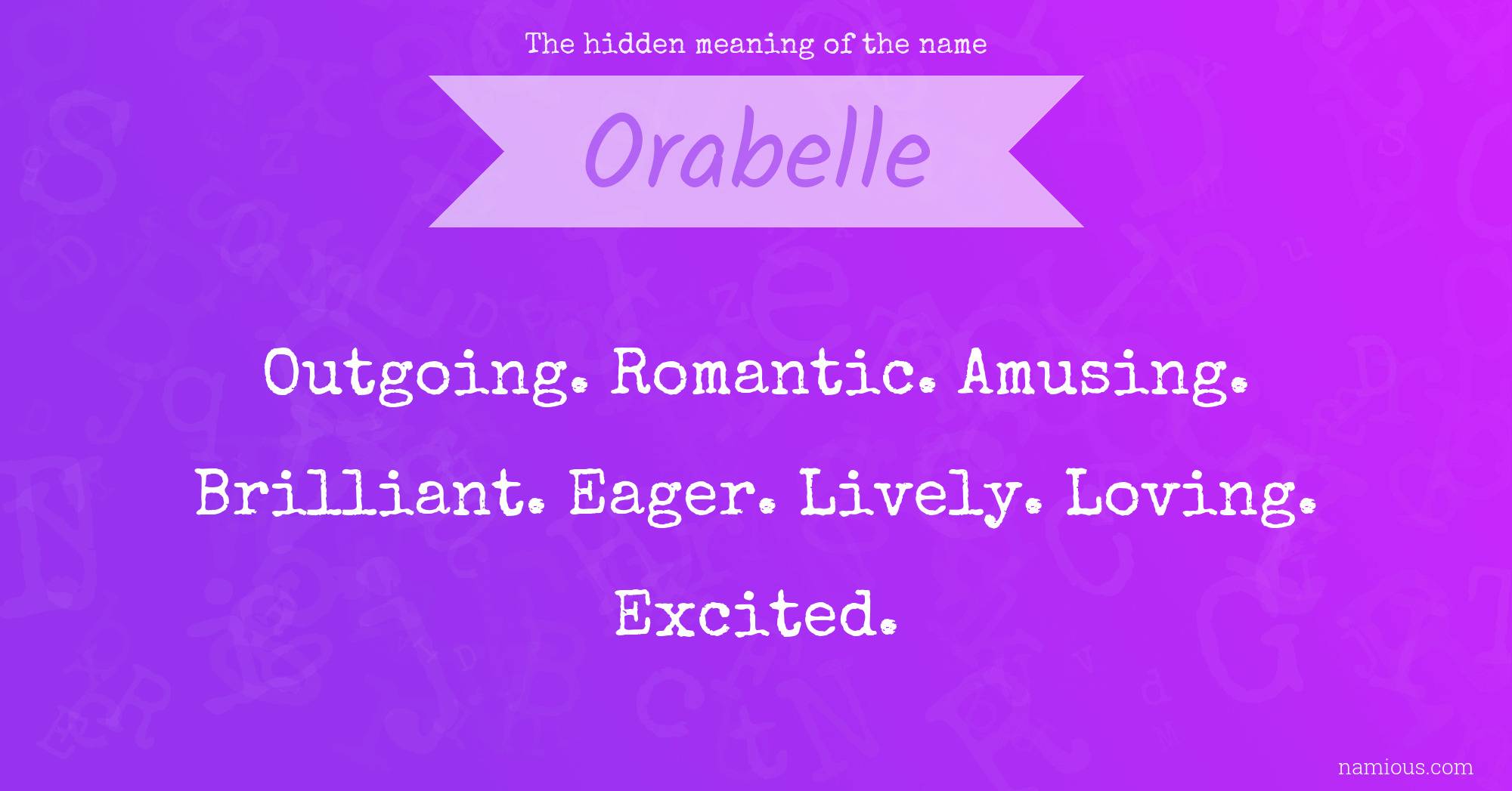 The hidden meaning of the name Orabelle