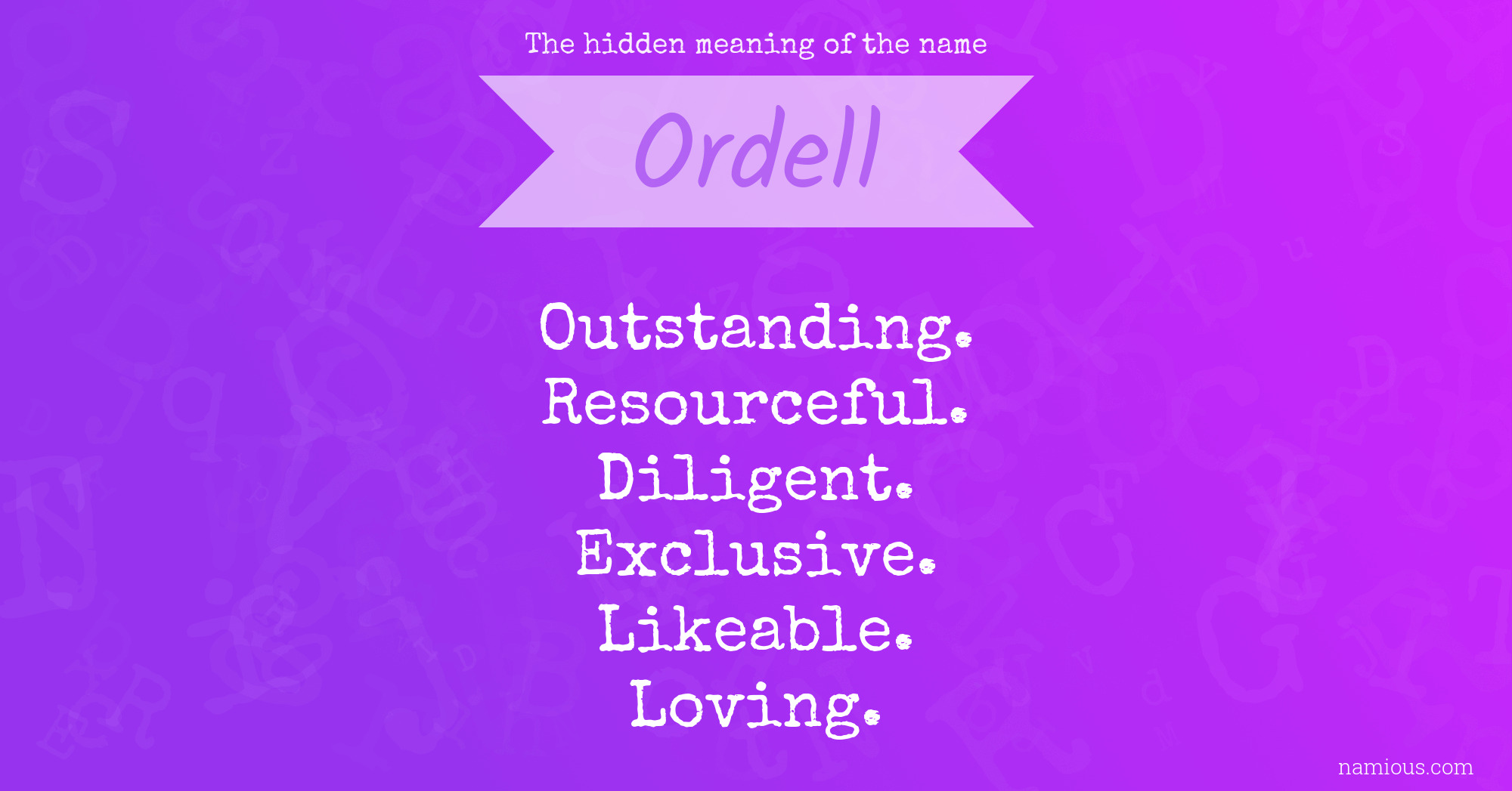 The hidden meaning of the name Ordell