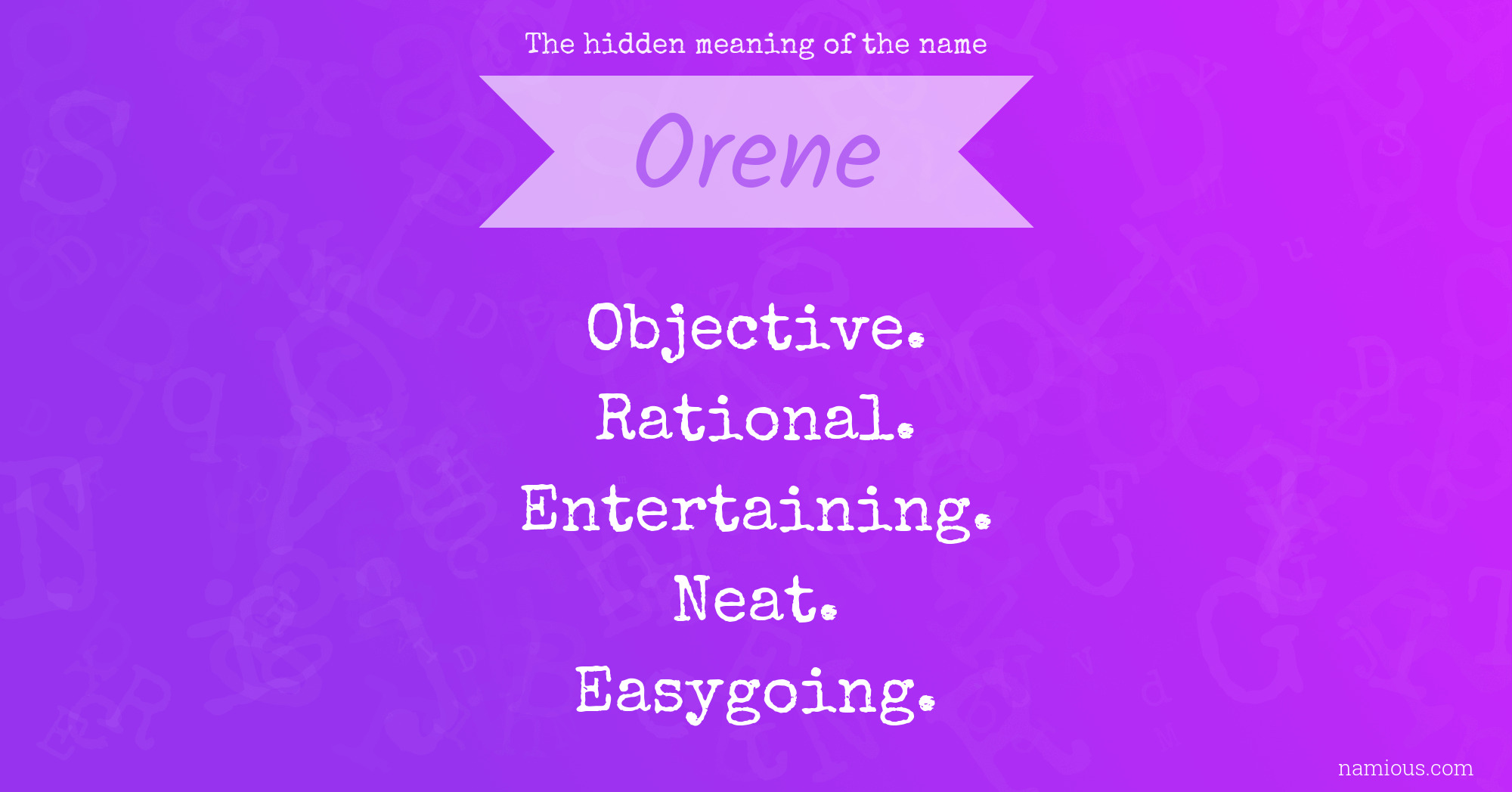 The hidden meaning of the name Orene