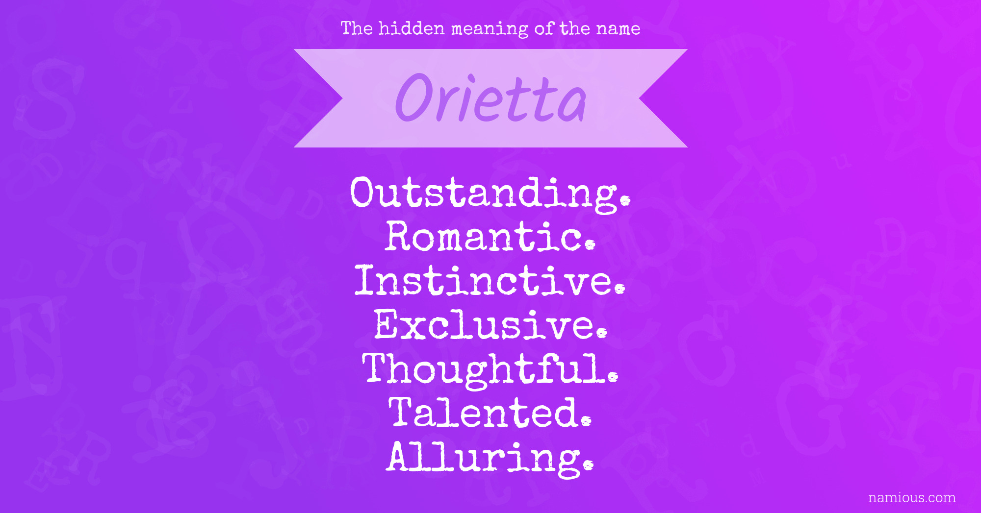 The hidden meaning of the name Orietta