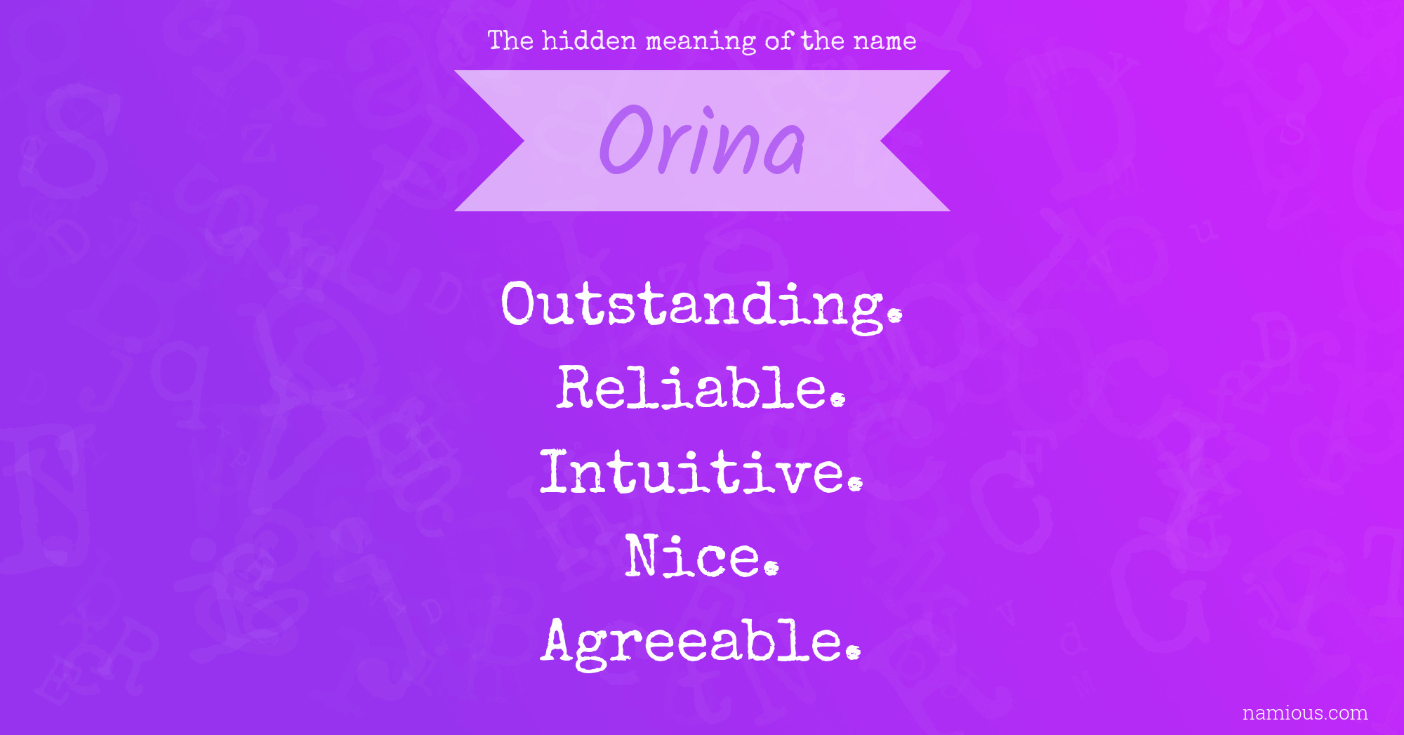 The hidden meaning of the name Orina