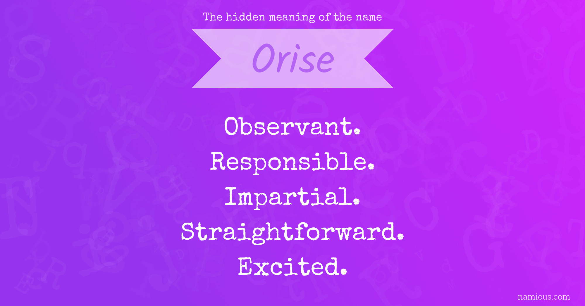 The hidden meaning of the name Orise