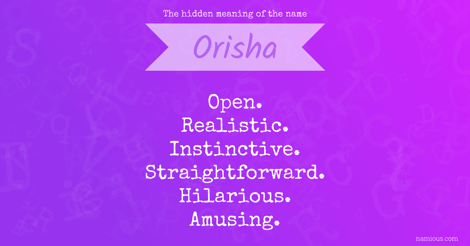 The hidden meaning of the name Orisha