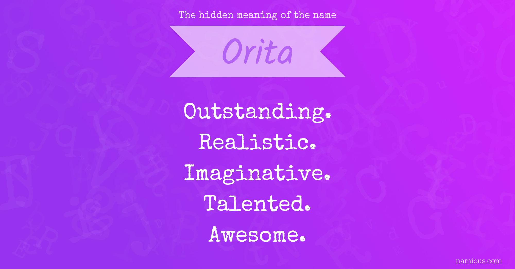 The hidden meaning of the name Orita