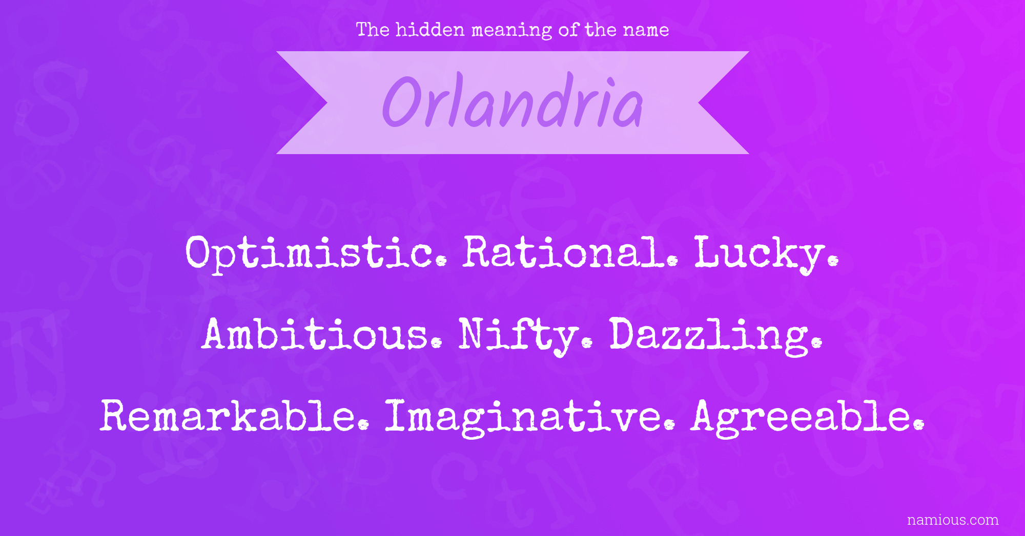 The hidden meaning of the name Orlandria