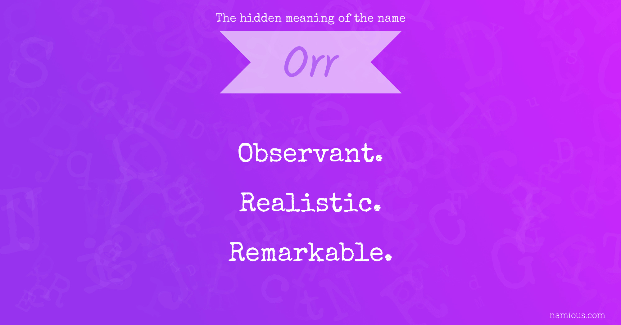 The hidden meaning of the name Orr