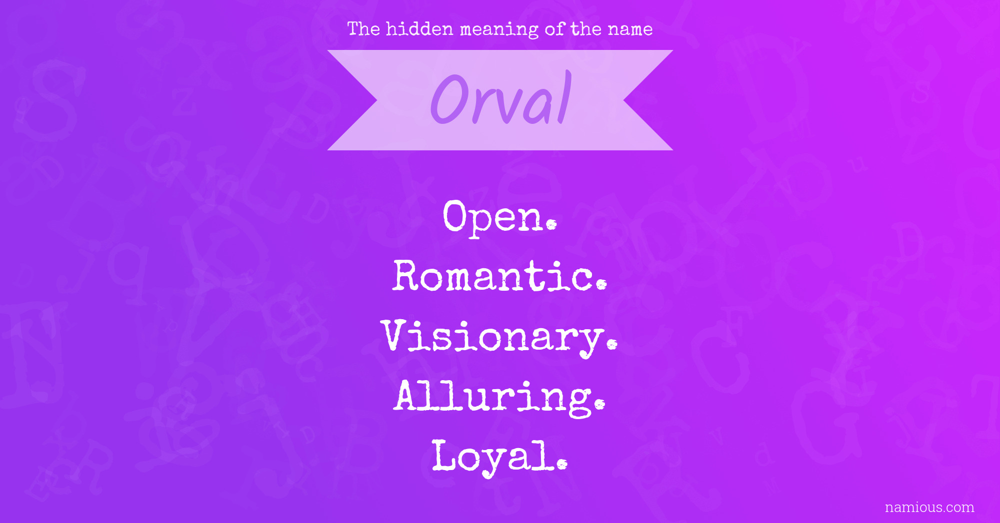 The hidden meaning of the name Orval