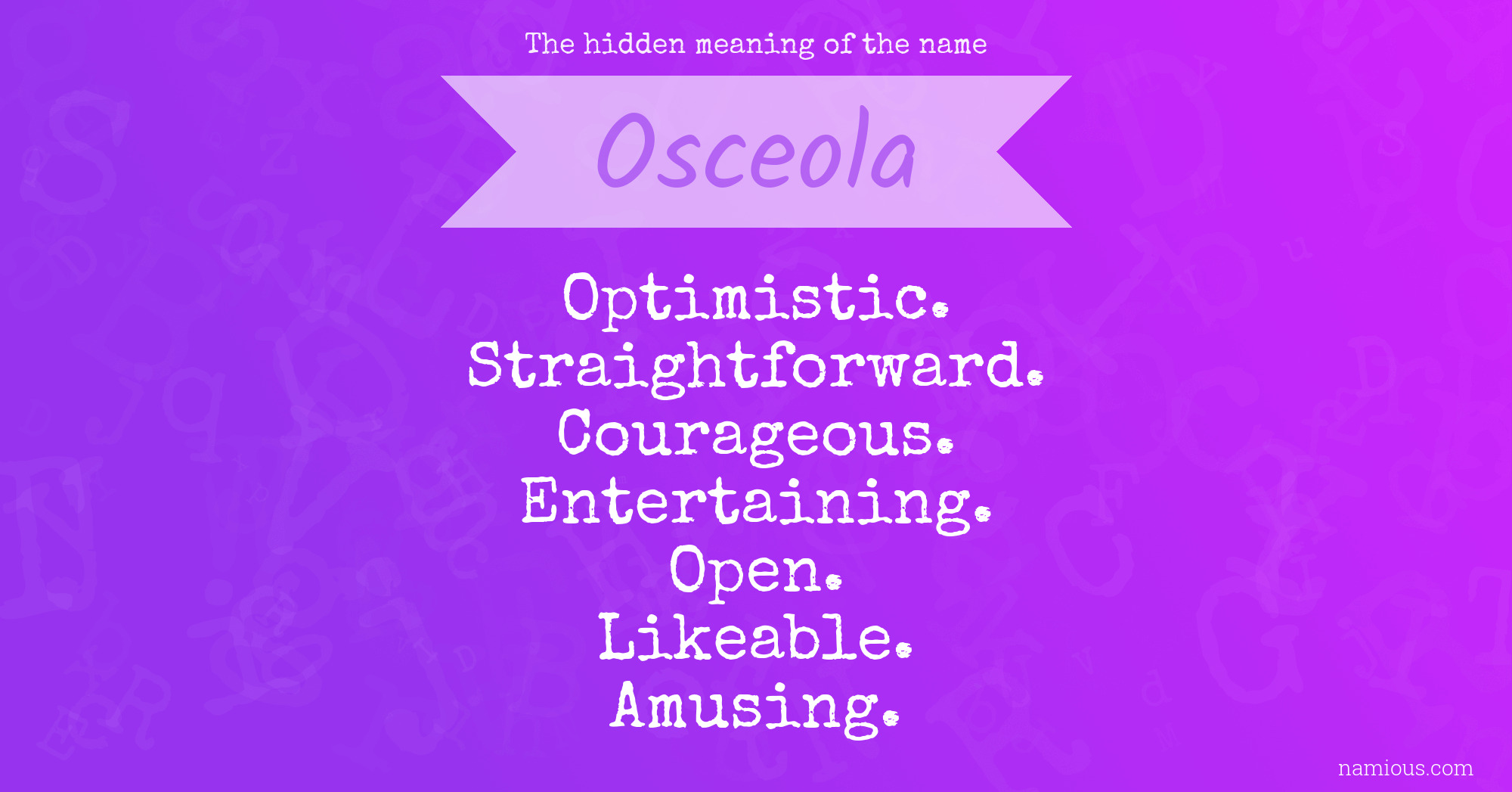 The hidden meaning of the name Osceola