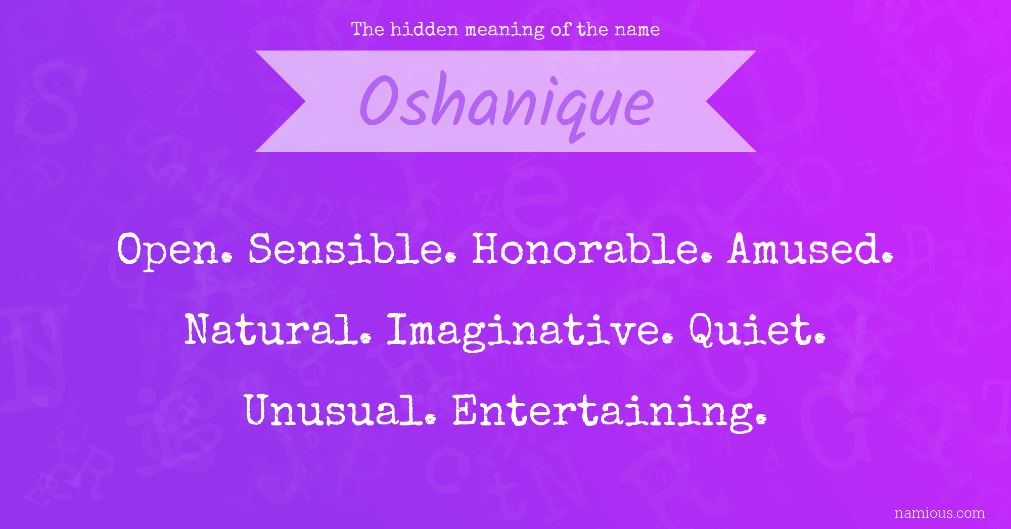 The hidden meaning of the name Oshanique