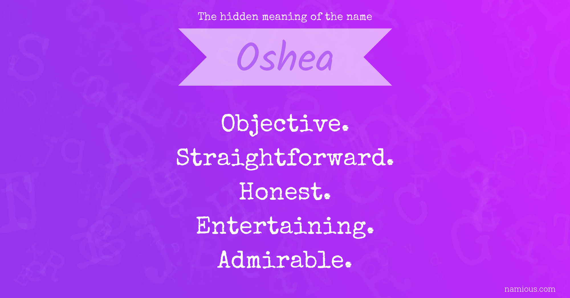 The hidden meaning of the name Oshea