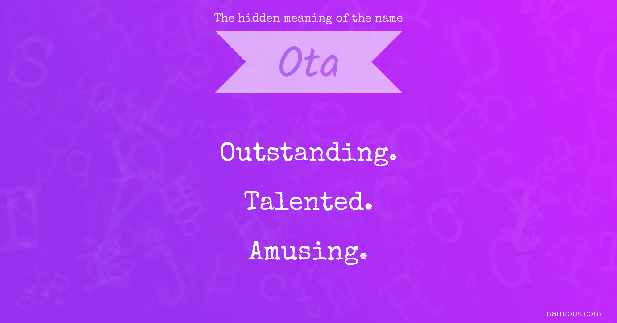 The hidden meaning of the name Ota