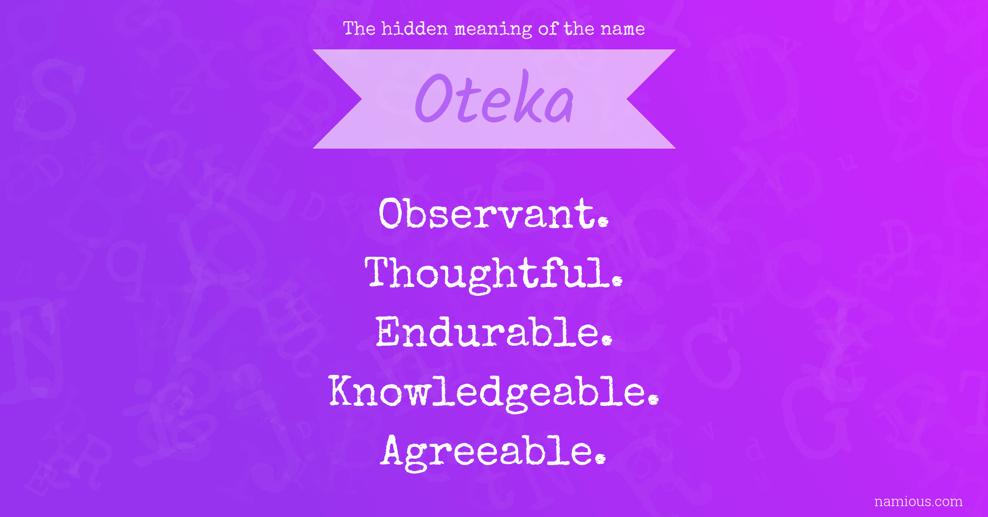 The hidden meaning of the name Oteka