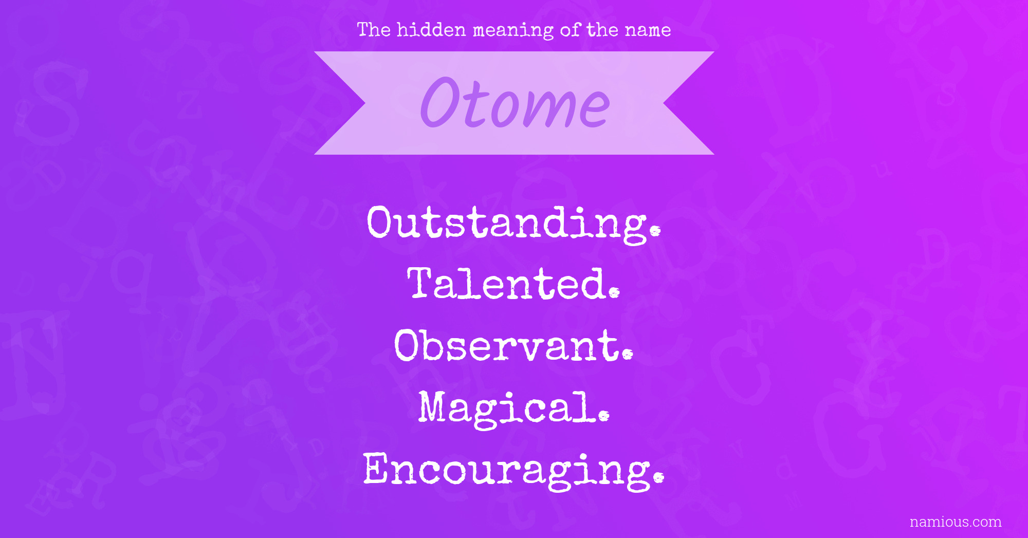 The hidden meaning of the name Otome