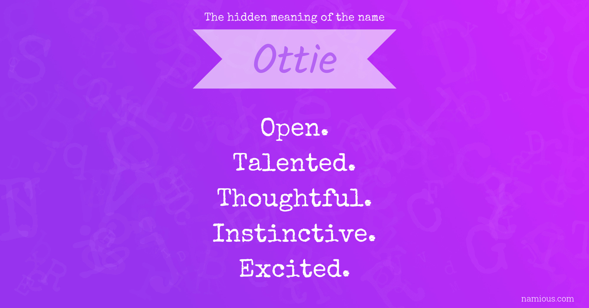 The hidden meaning of the name Ottie