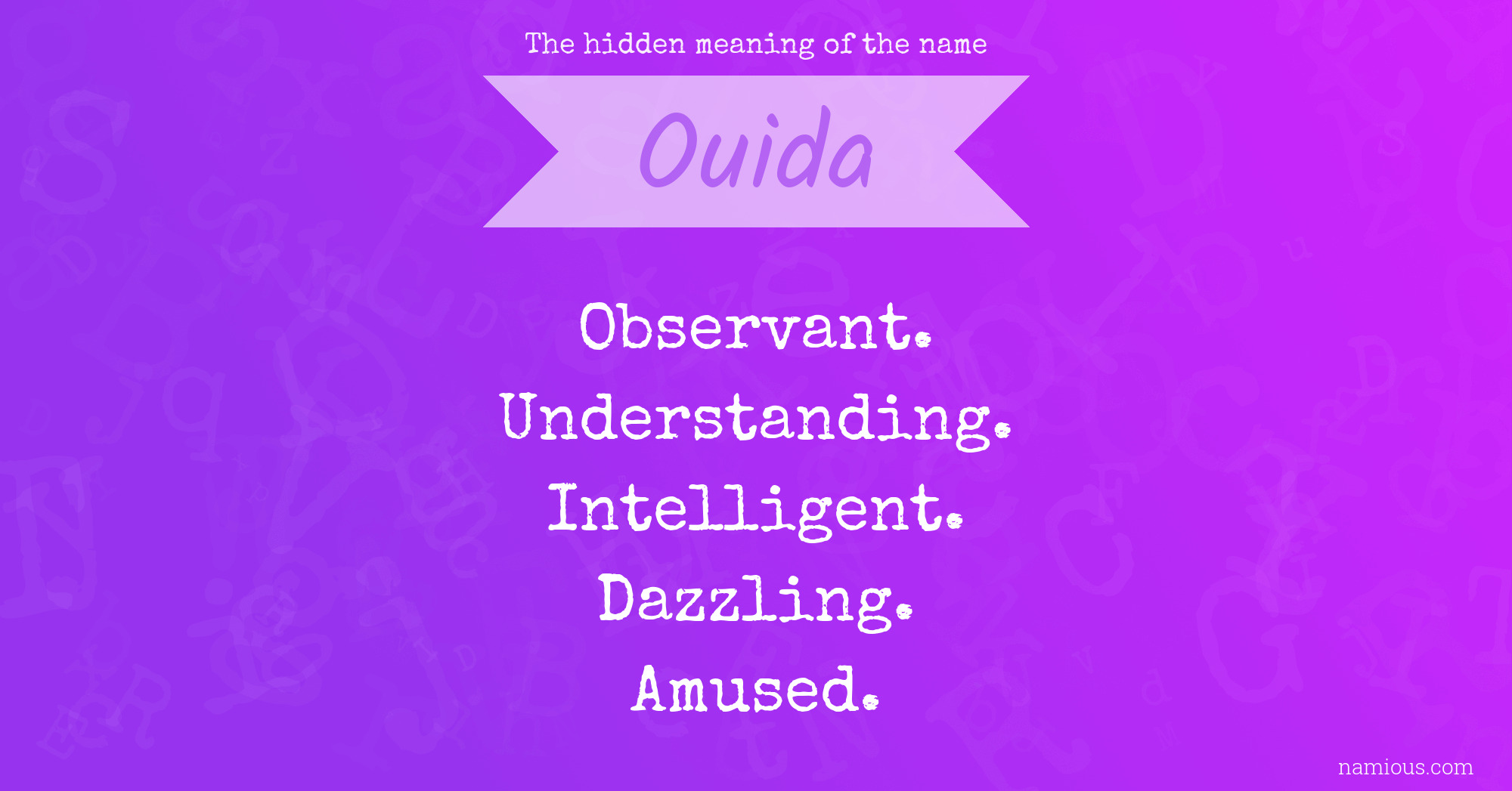 The hidden meaning of the name Ouida