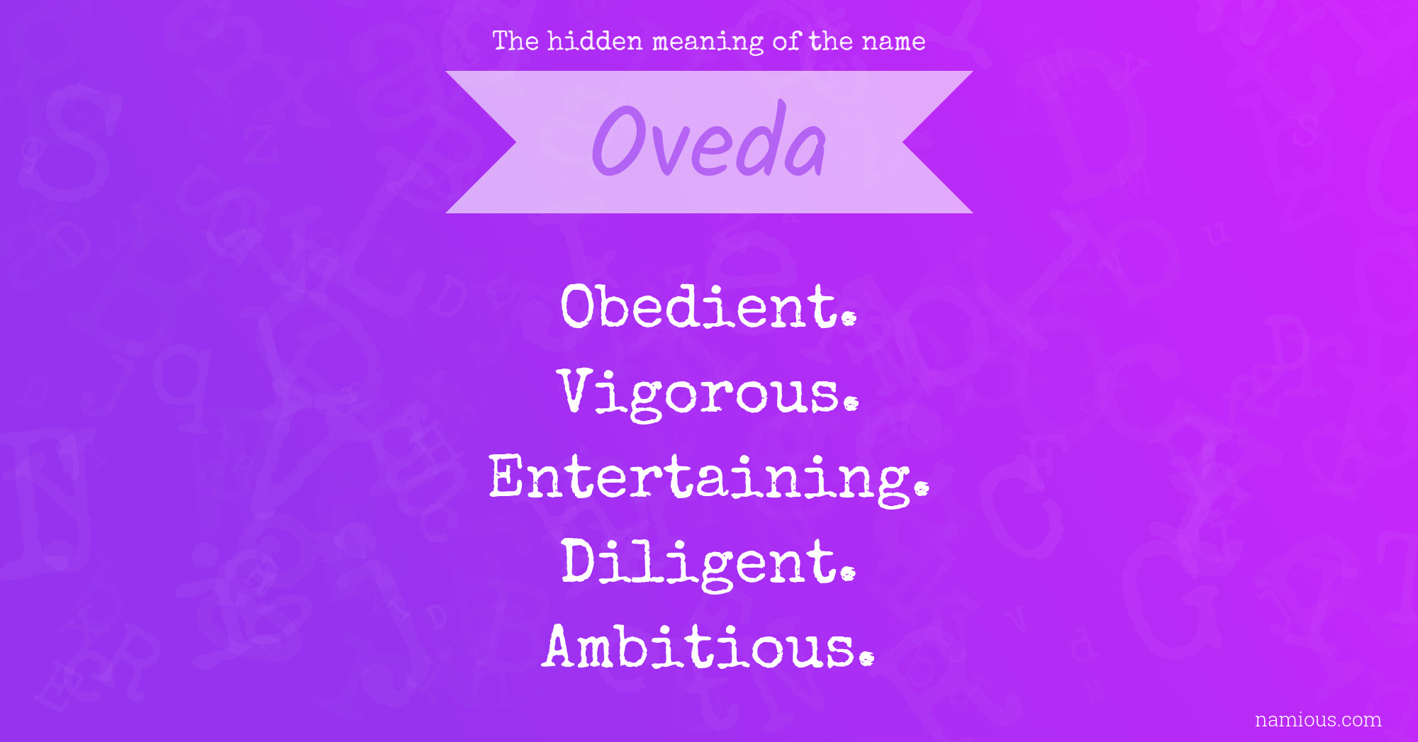 The hidden meaning of the name Oveda