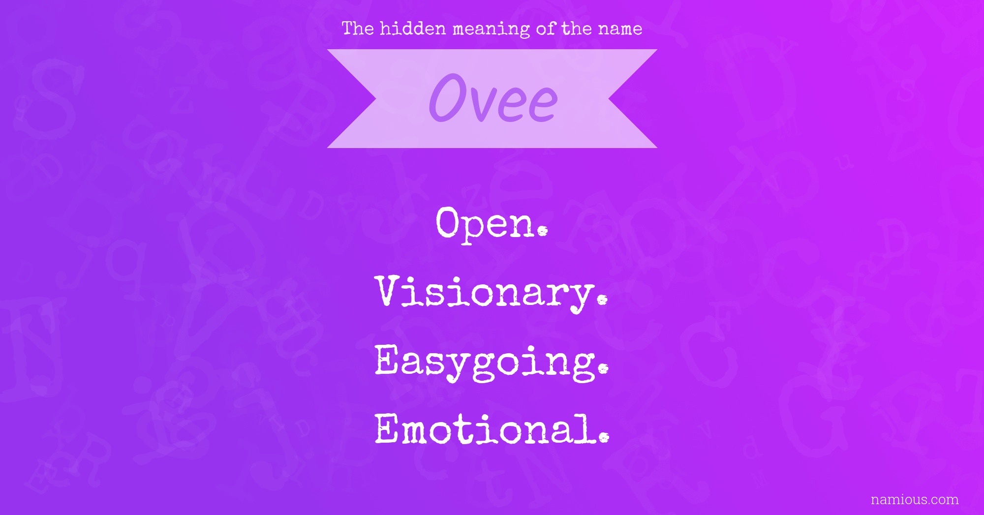 The hidden meaning of the name Ovee