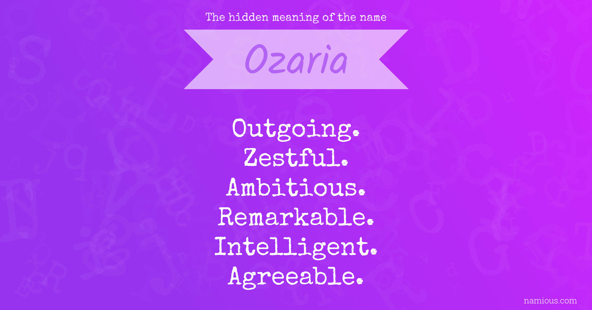 The hidden meaning of the name Ozaria