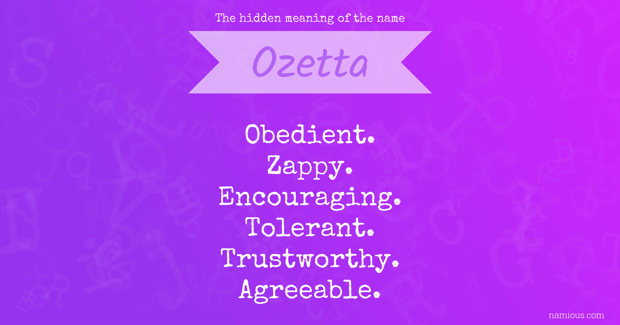 The hidden meaning of the name Ozetta