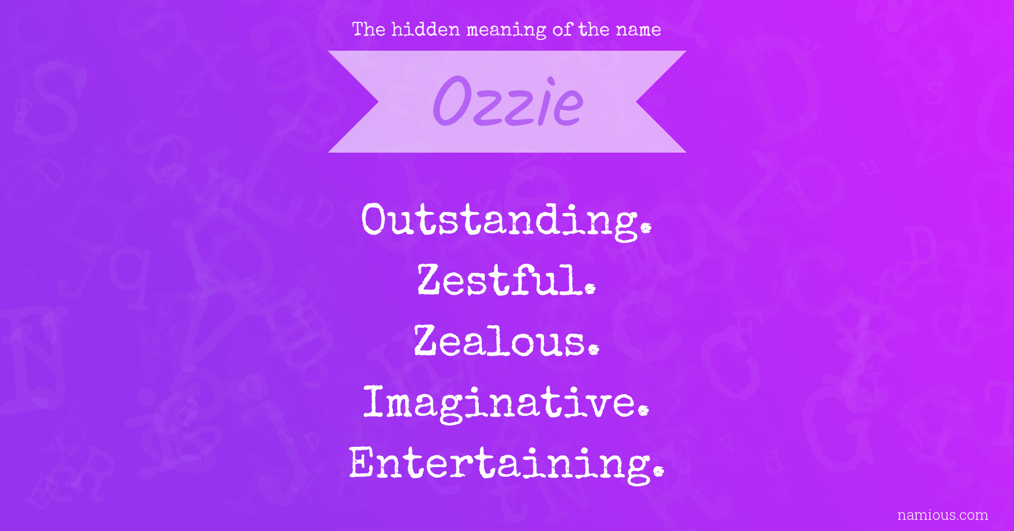 The hidden meaning of the name Ozzie