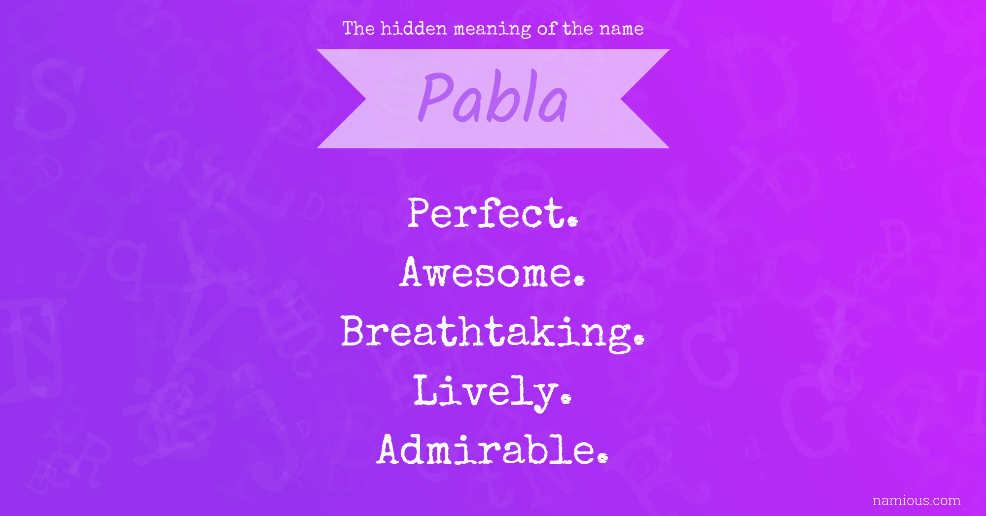 The hidden meaning of the name Pabla