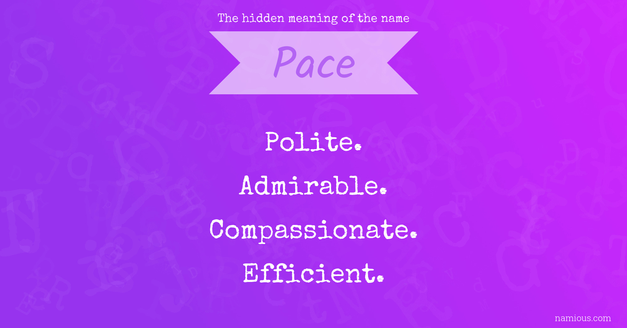 The hidden meaning of the name Pace