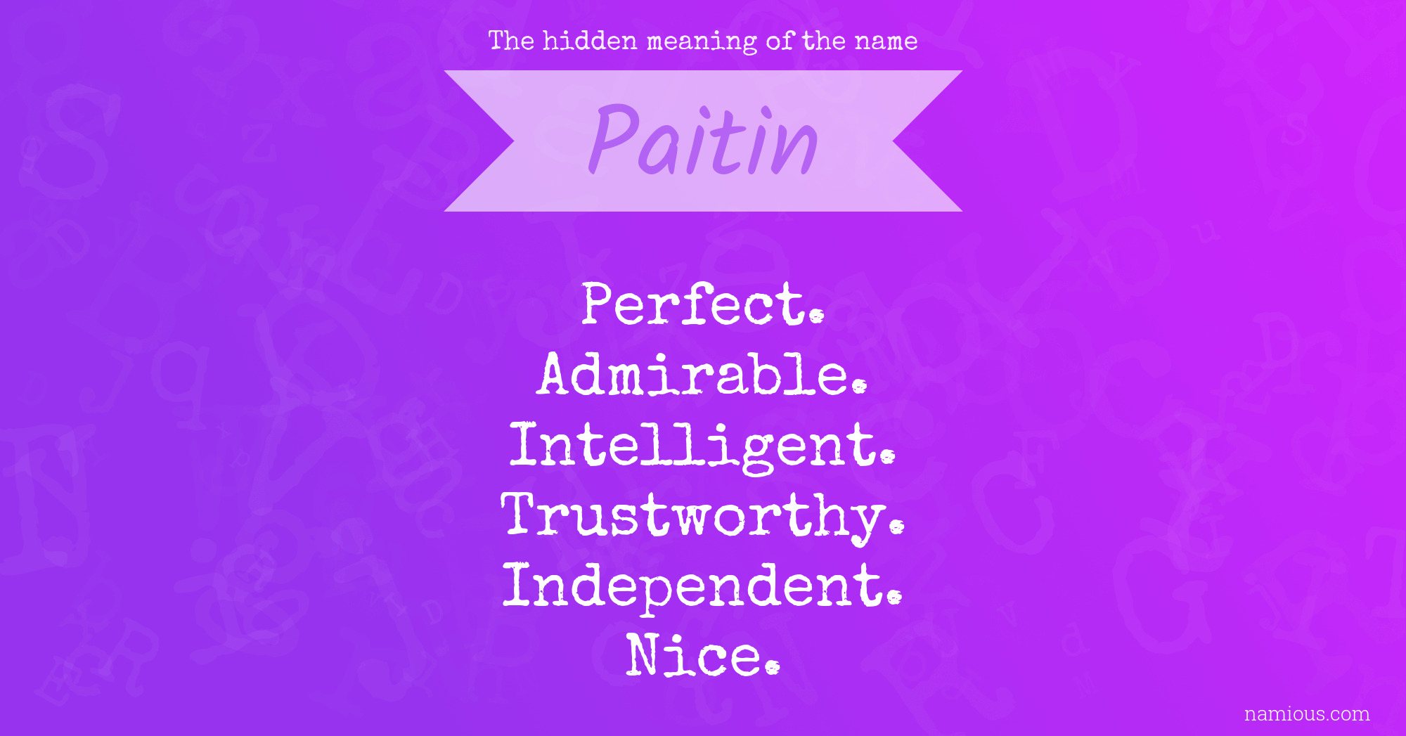 The hidden meaning of the name Paitin