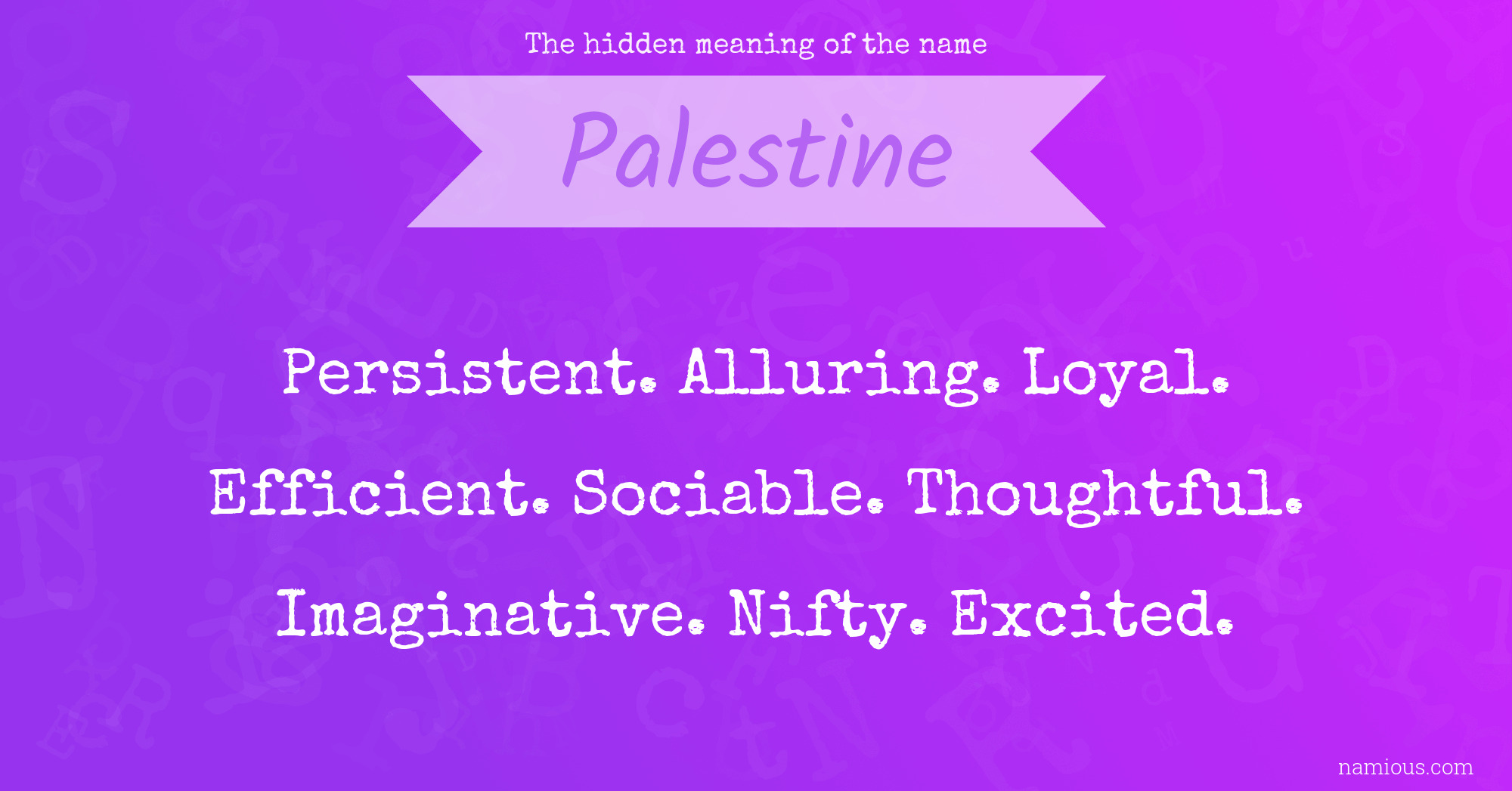 The hidden meaning of the name Palestine