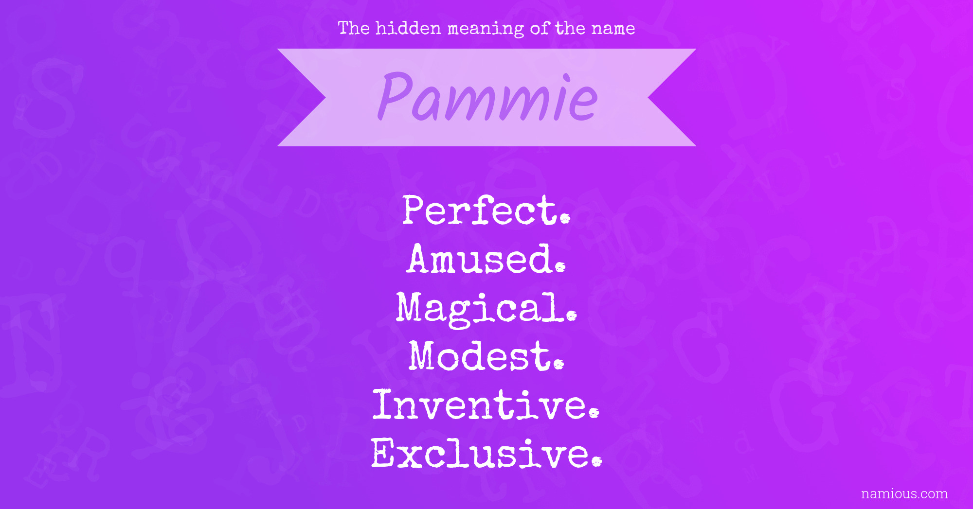 The hidden meaning of the name Pammie