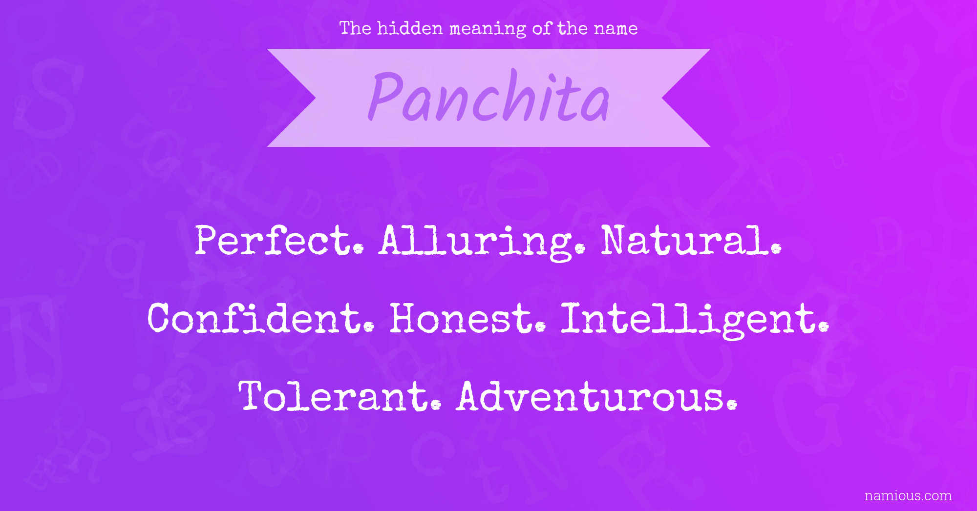 The hidden meaning of the name Panchita