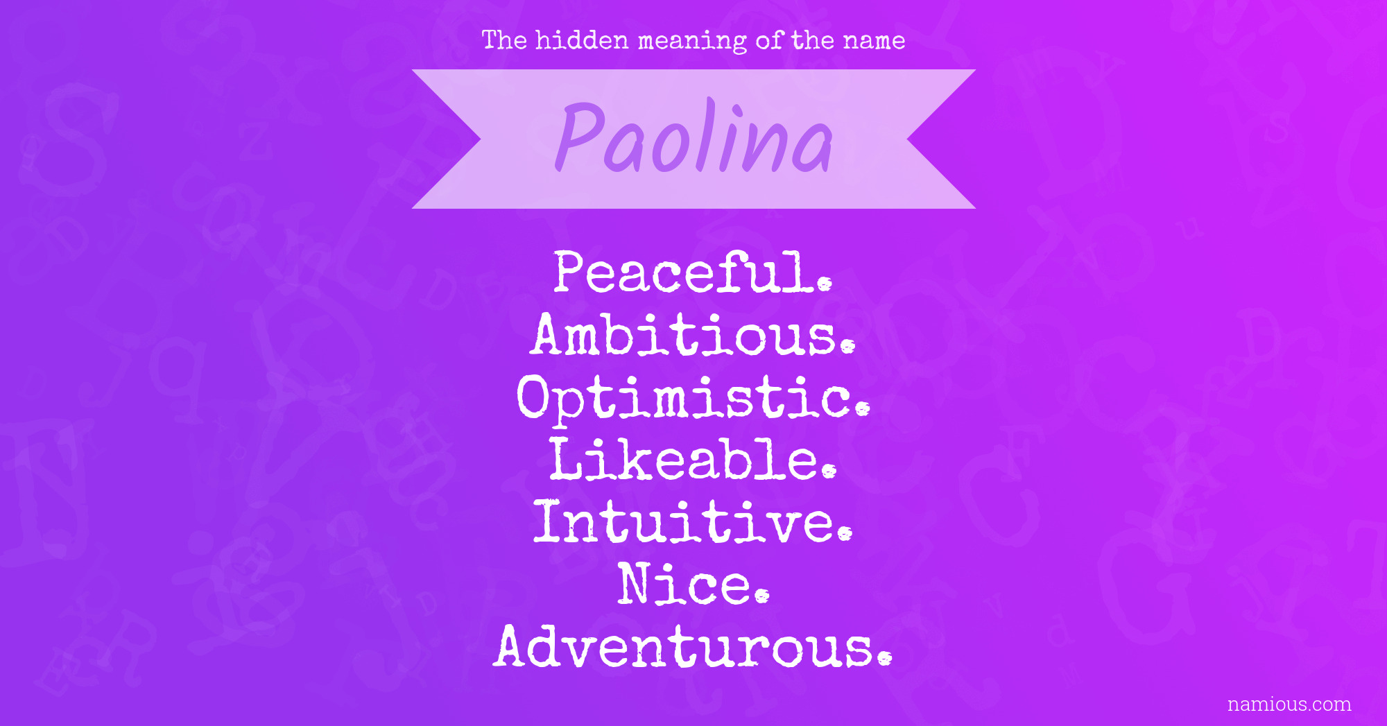 The hidden meaning of the name Paolina