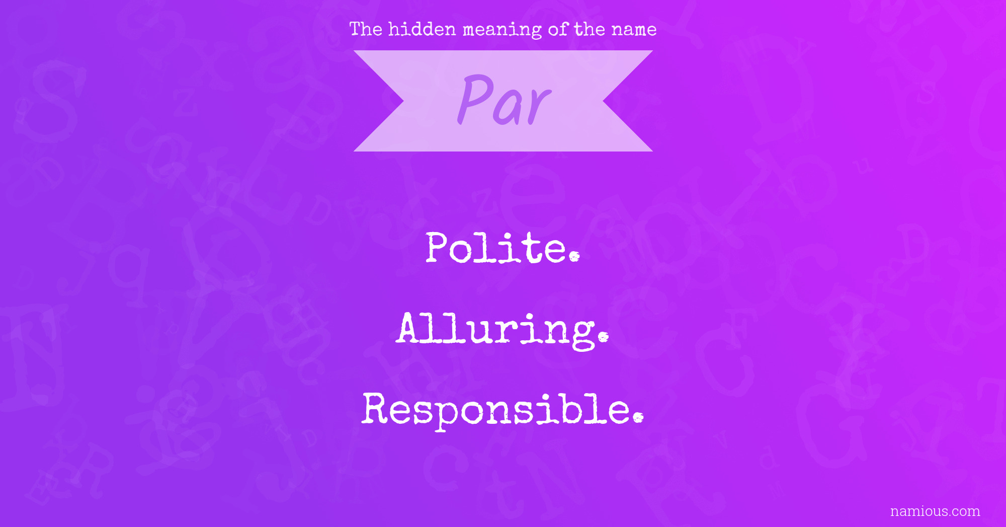 The hidden meaning of the name Par