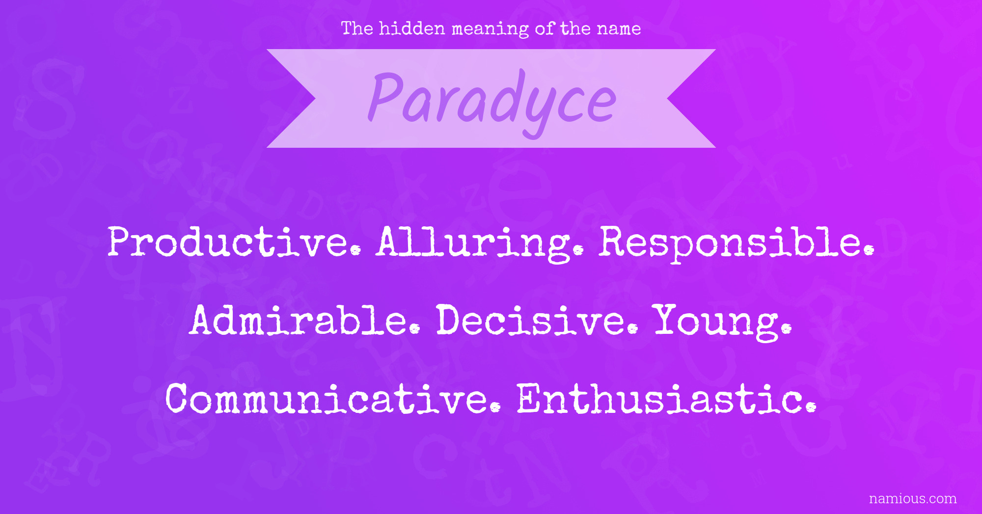 The hidden meaning of the name Paradyce