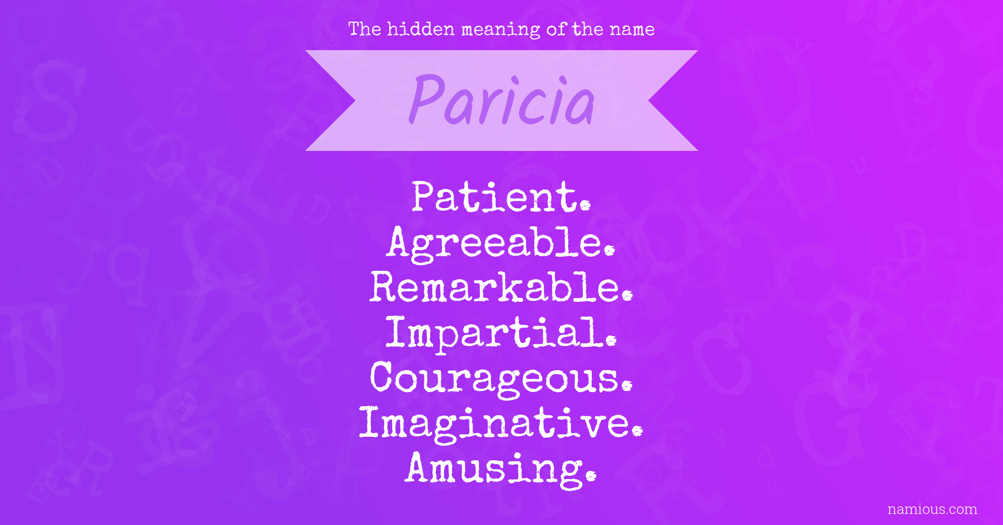 The hidden meaning of the name Paricia