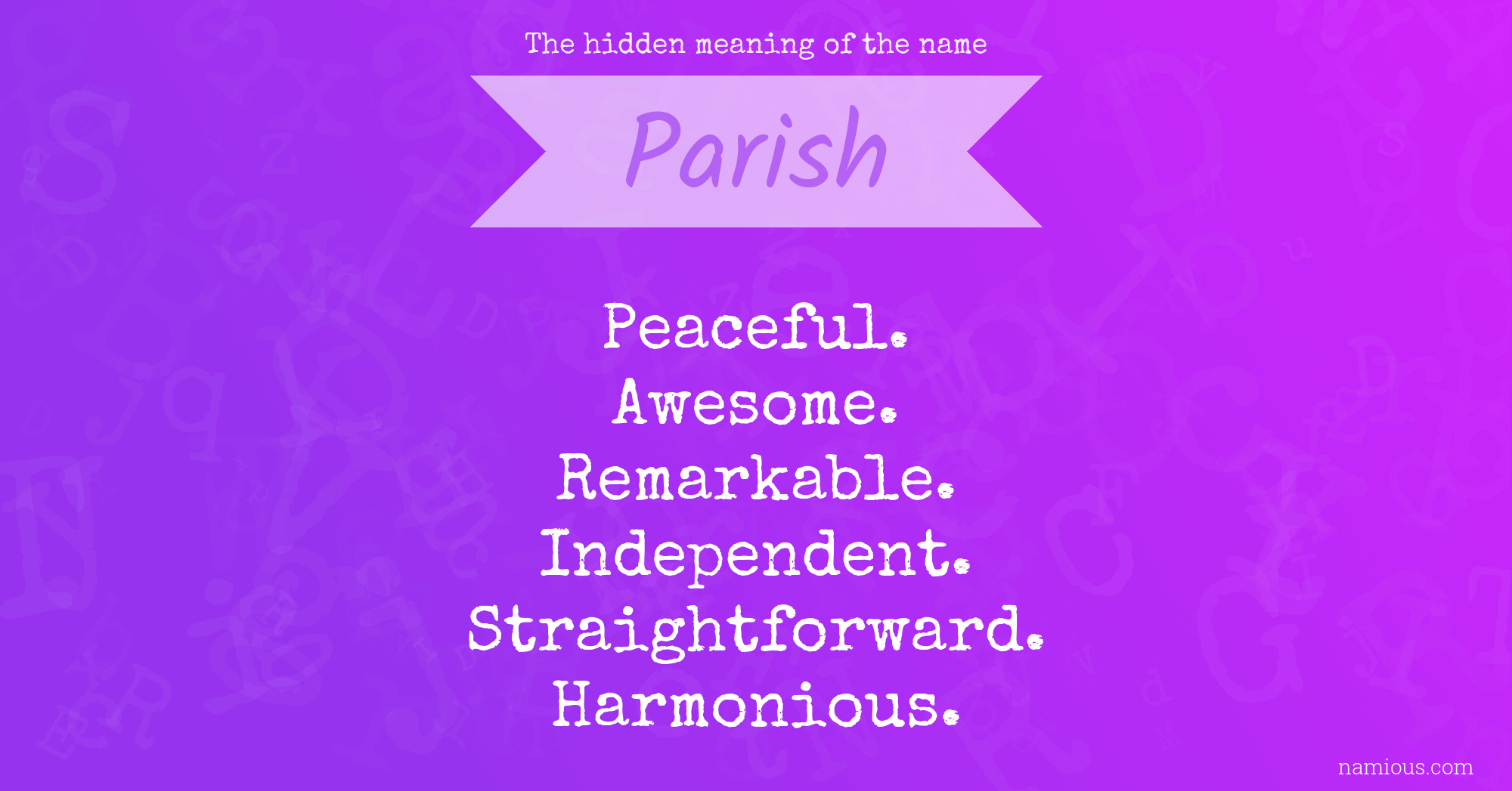 The hidden meaning of the name Parish