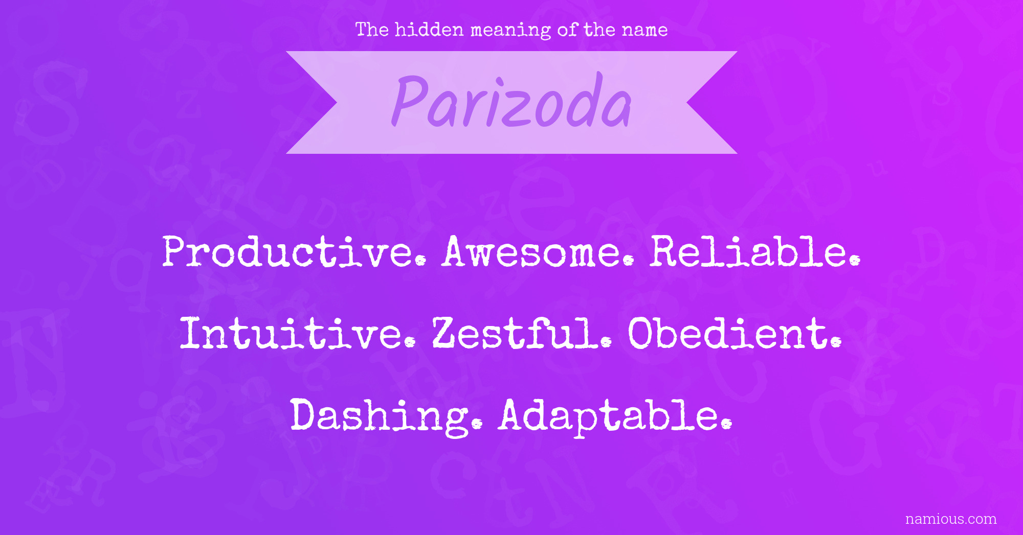 The hidden meaning of the name Parizoda