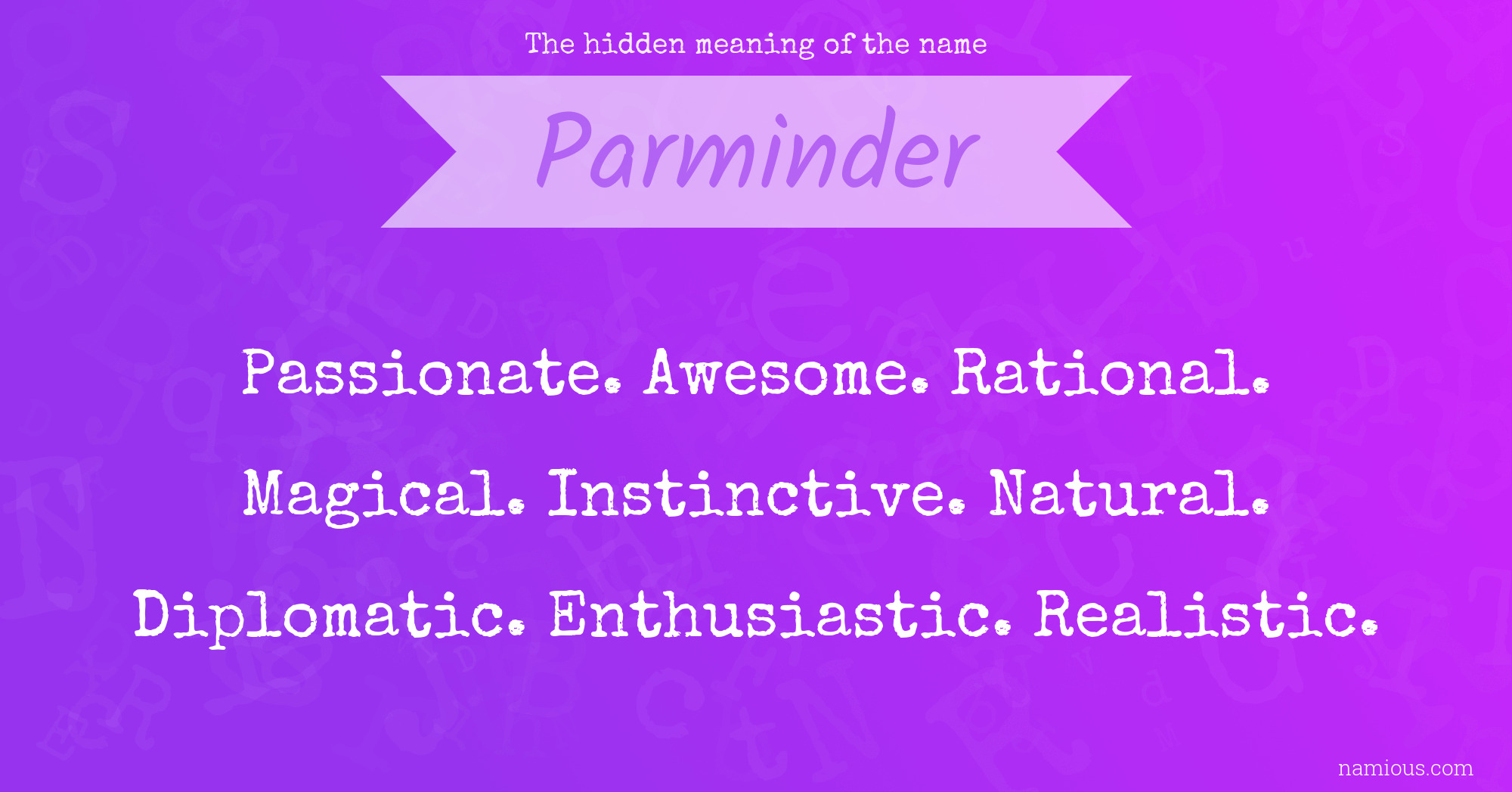 The hidden meaning of the name Parminder