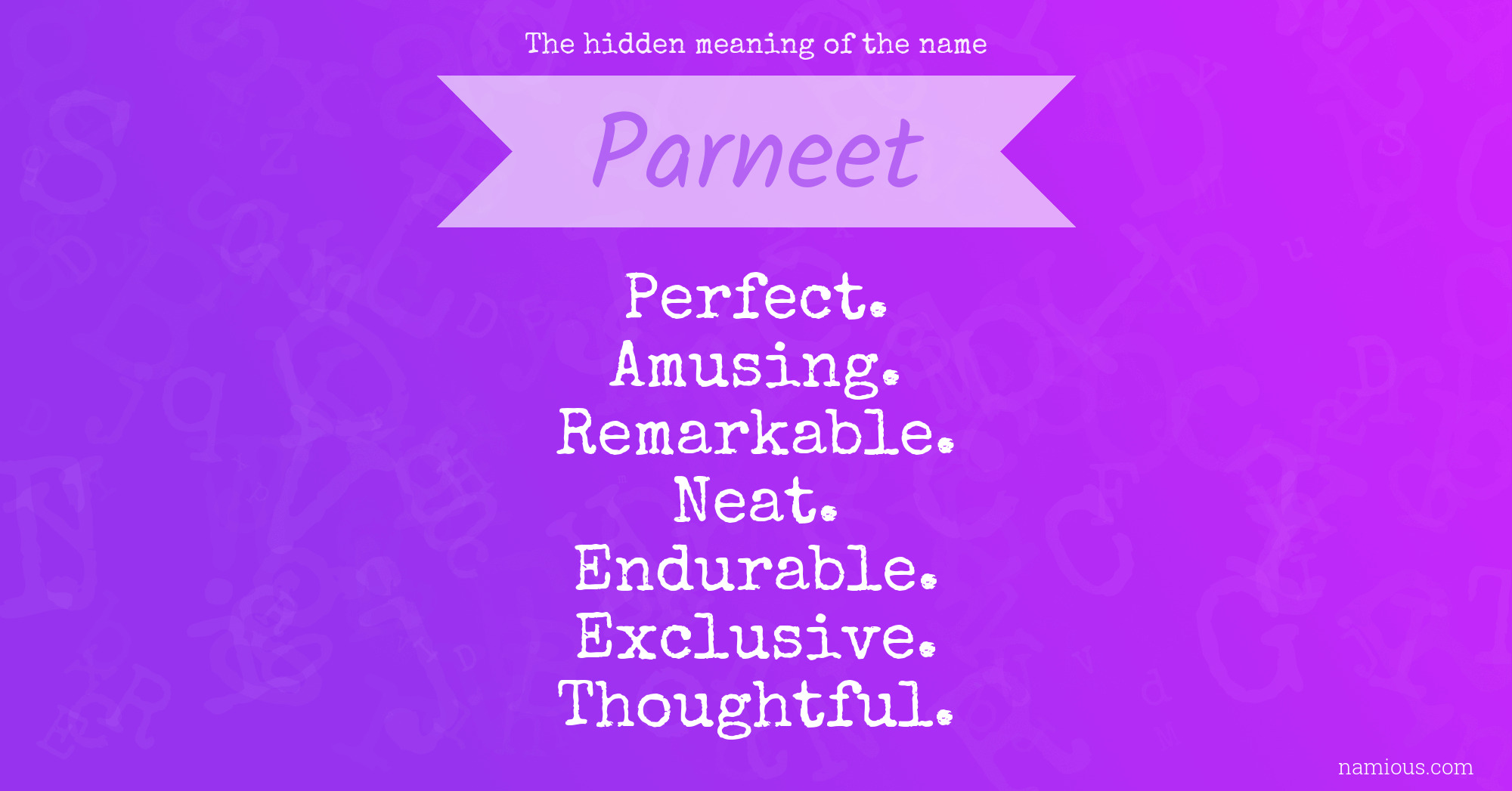 The hidden meaning of the name Parneet