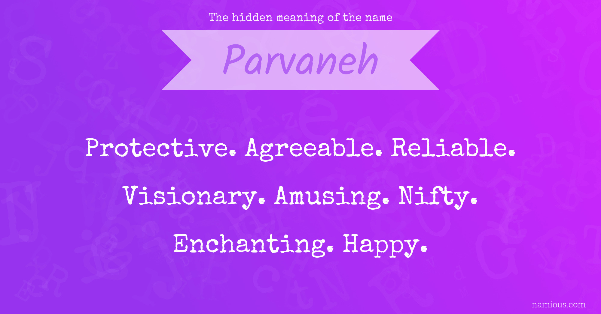 The hidden meaning of the name Parvaneh