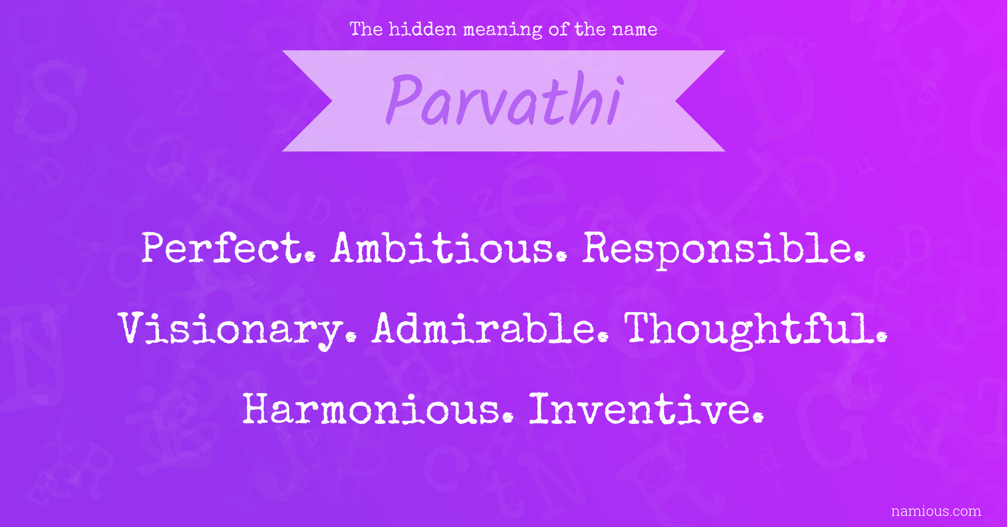 The hidden meaning of the name Parvathi