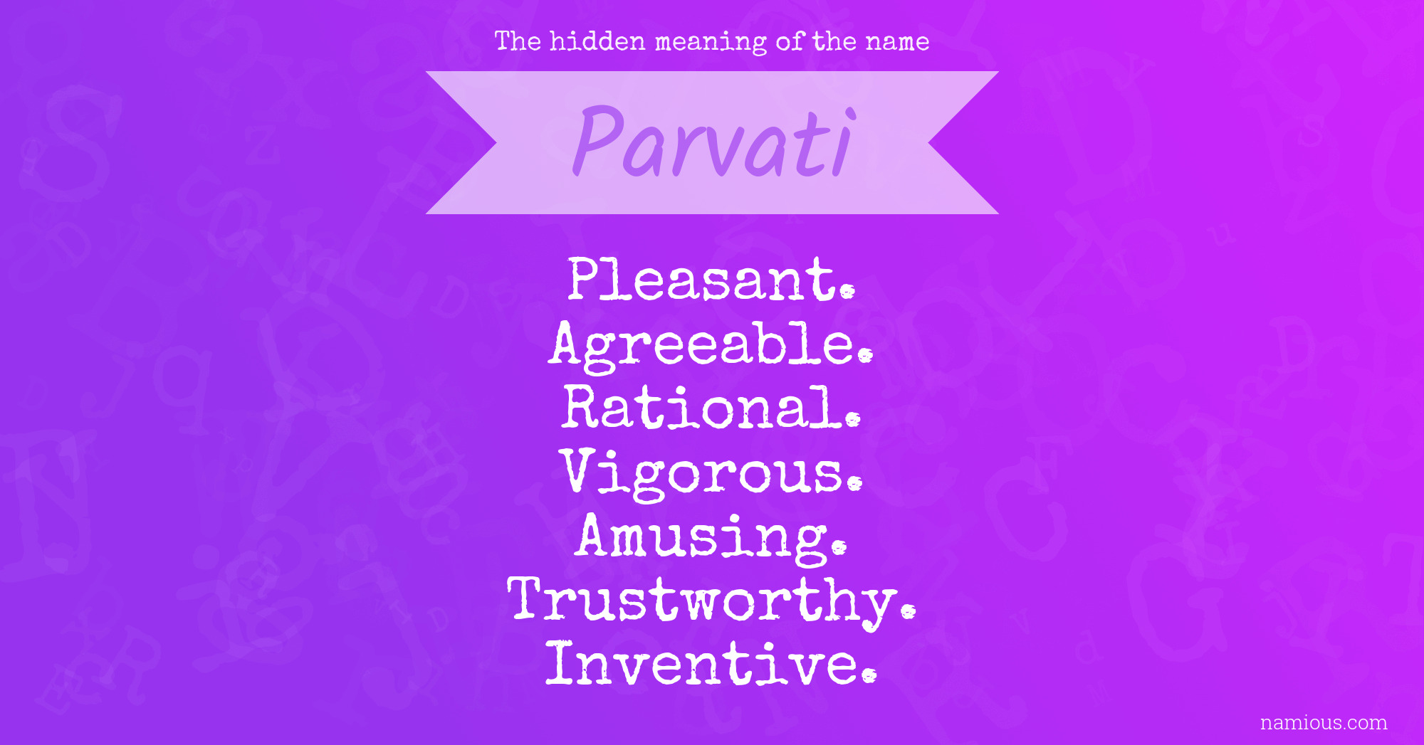 The hidden meaning of the name Parvati