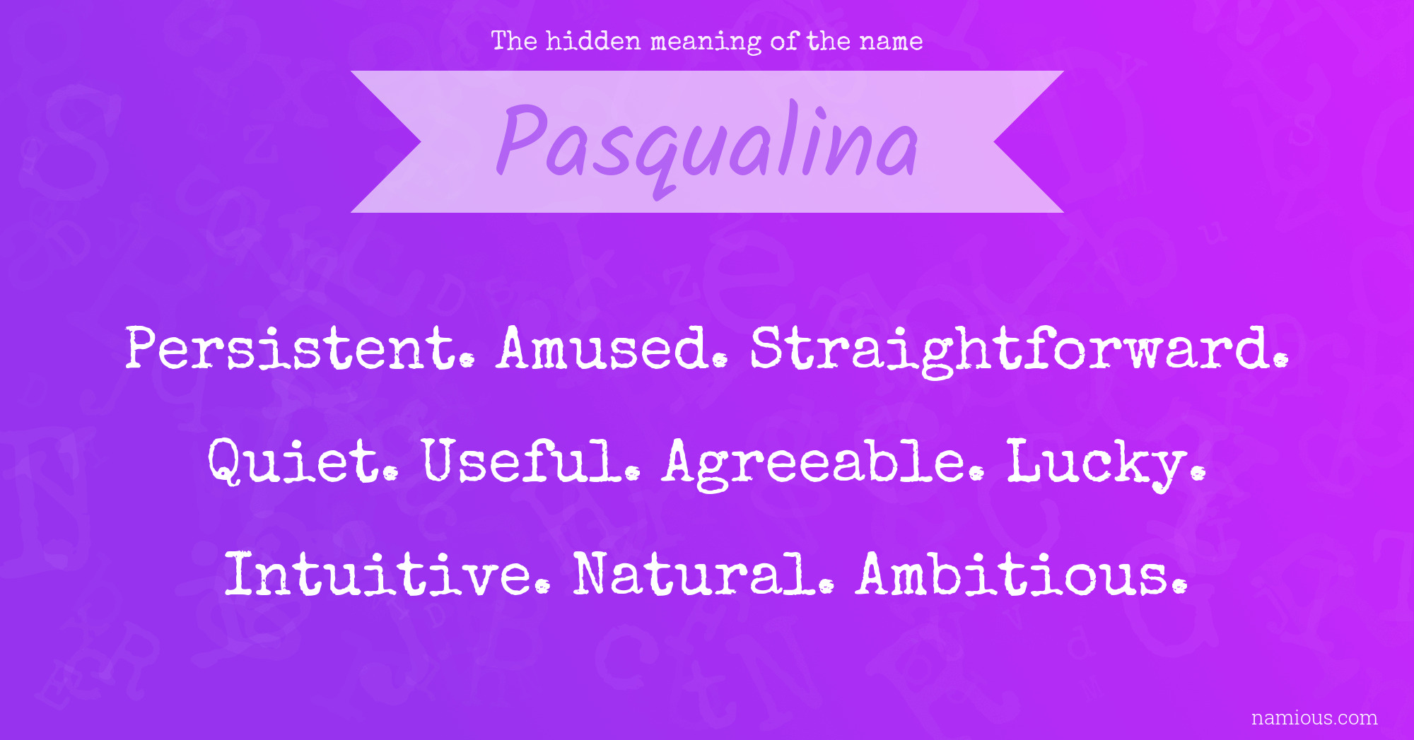 The hidden meaning of the name Pasqualina