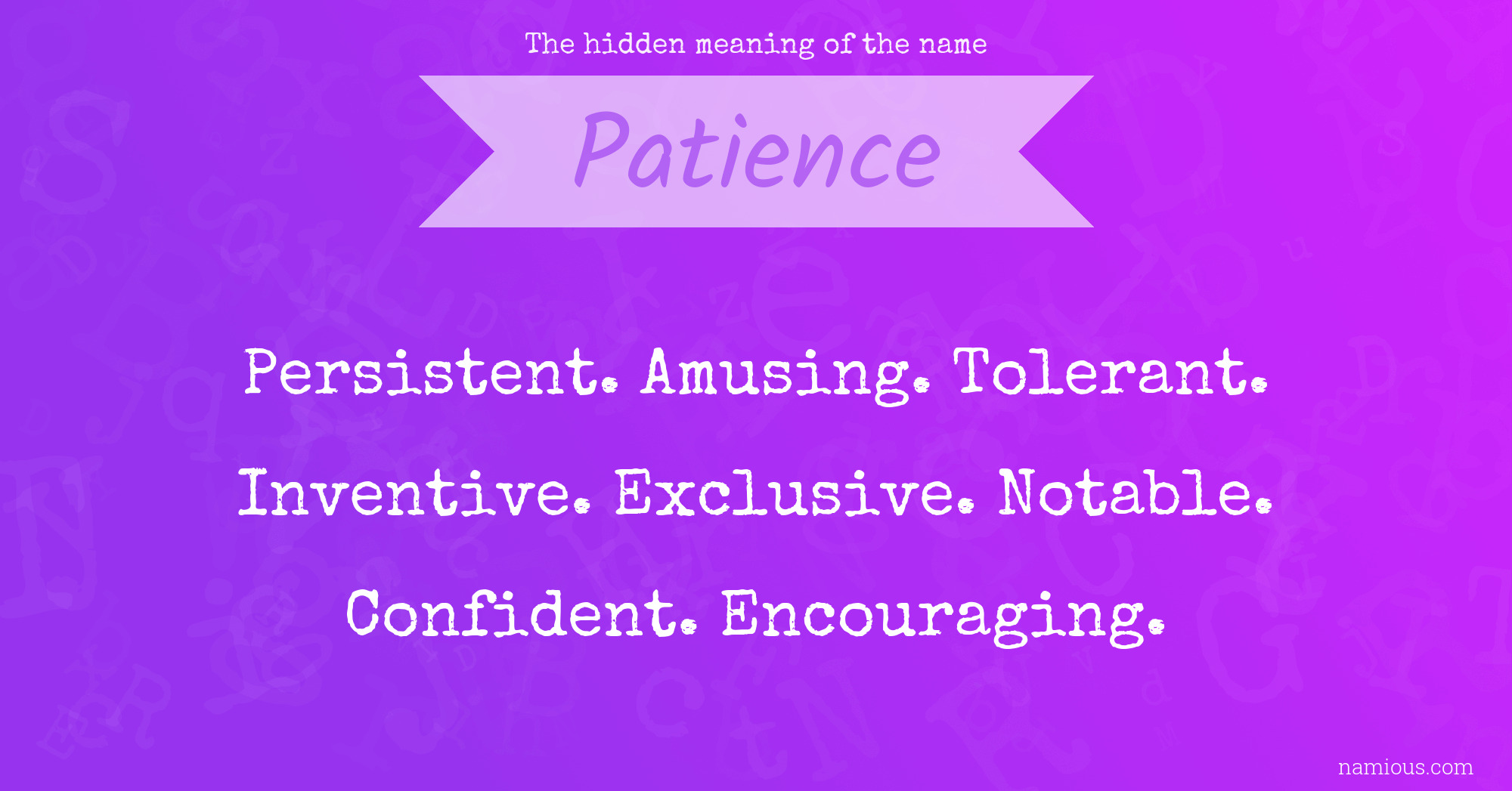 The hidden meaning of the name Patience