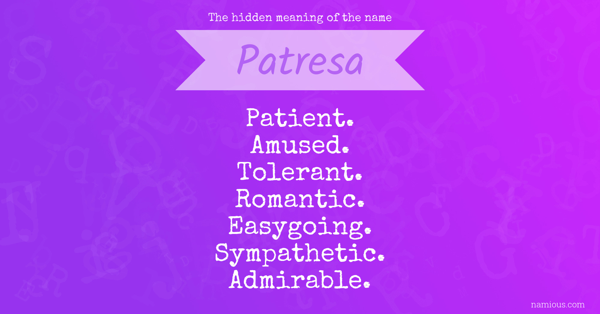 The hidden meaning of the name Patresa