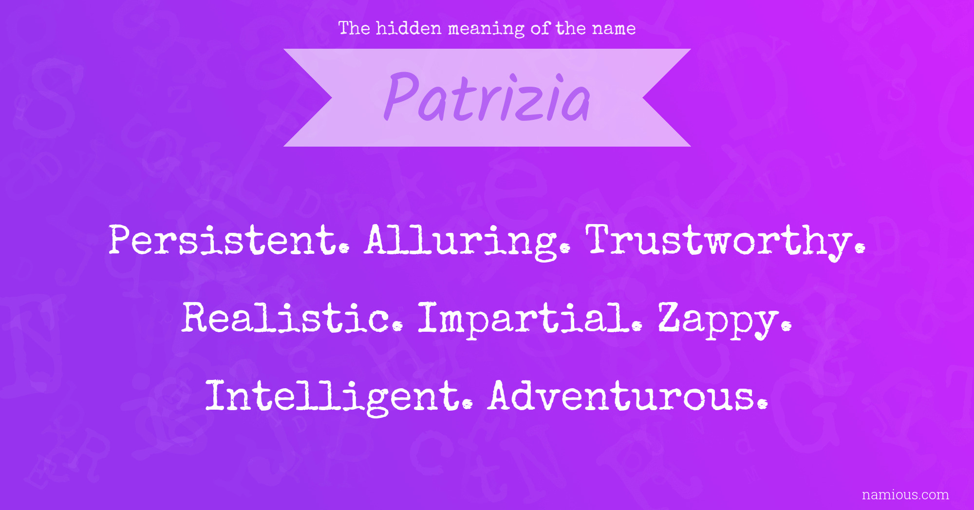 The hidden meaning of the name Patrizia