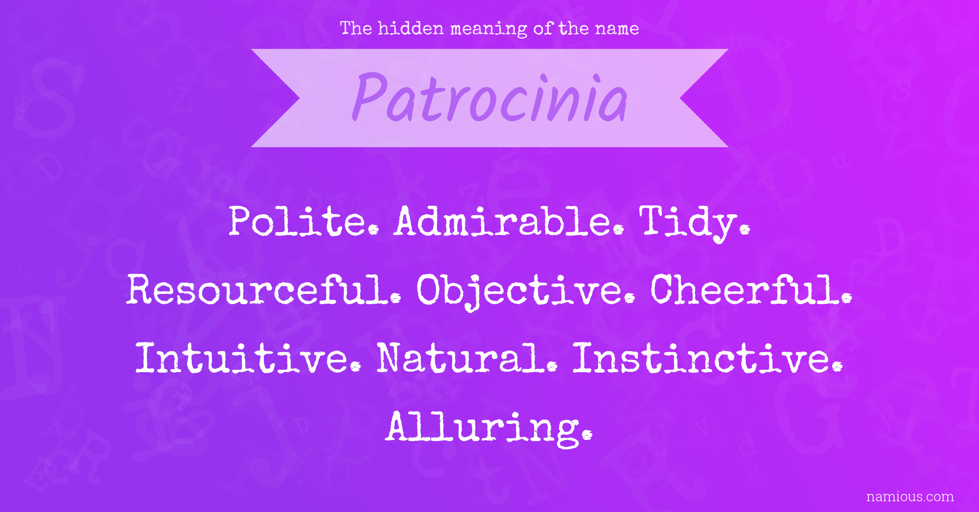 The hidden meaning of the name Patrocinia