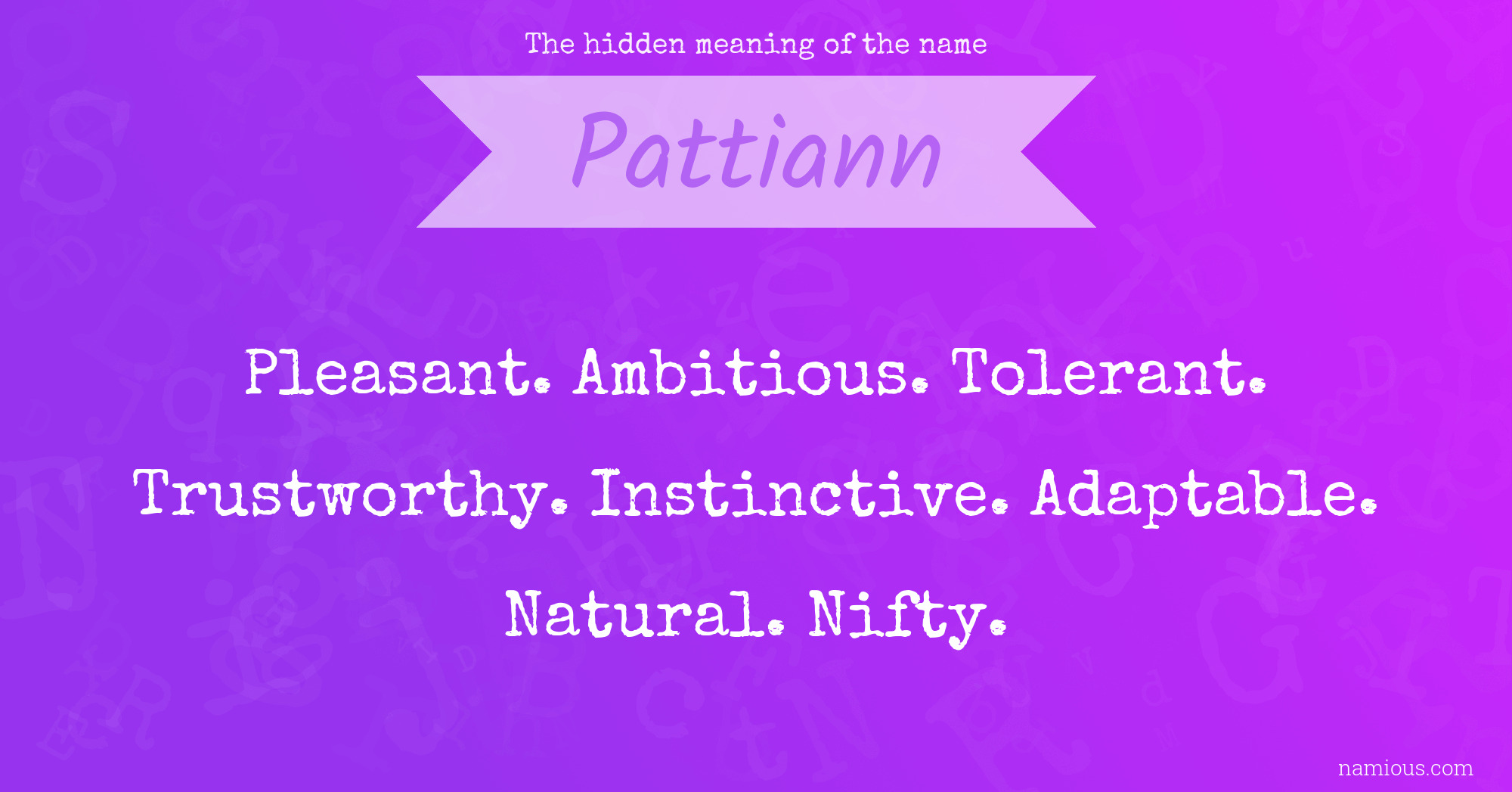 The hidden meaning of the name Pattiann