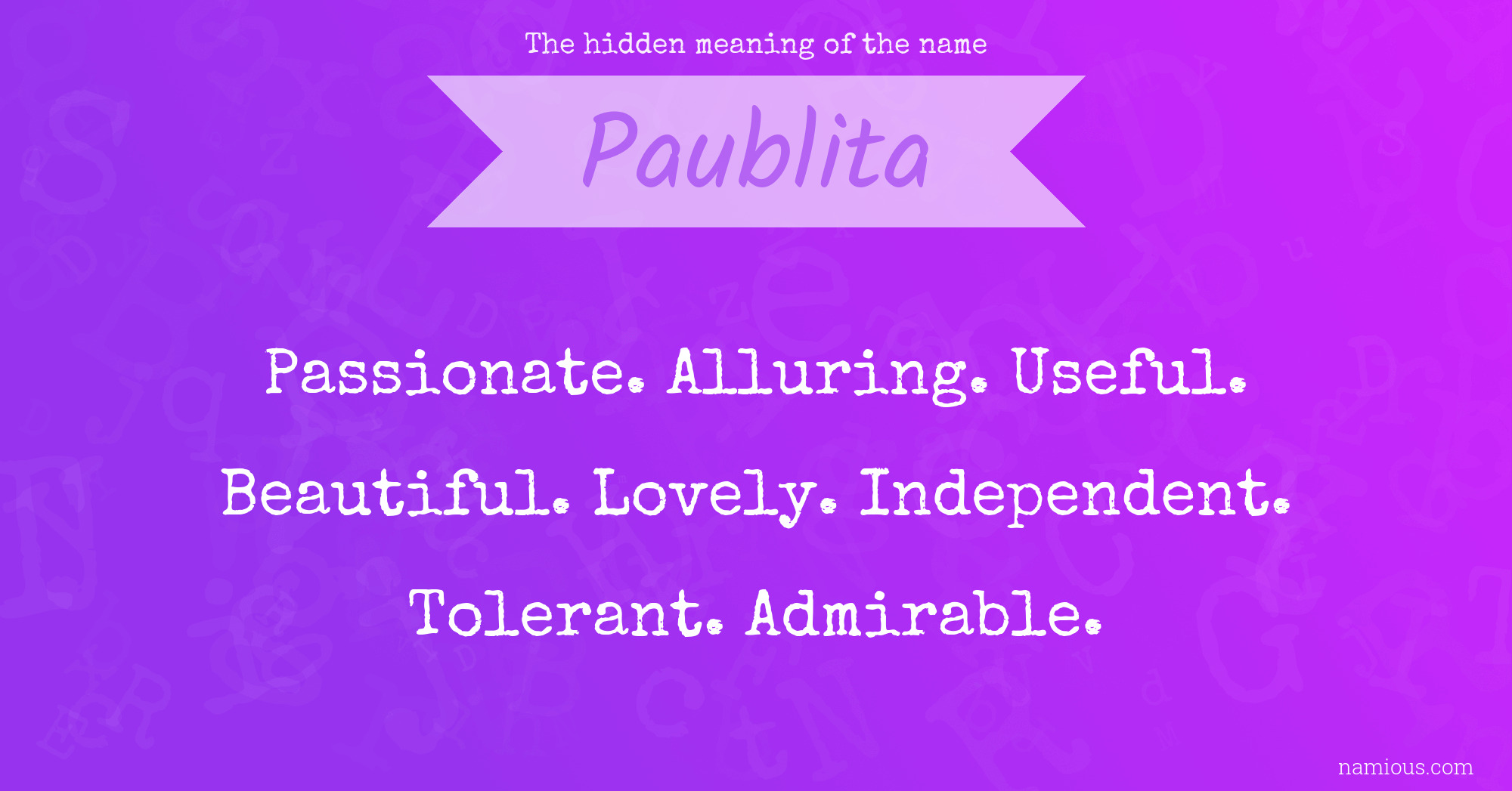 The hidden meaning of the name Paublita